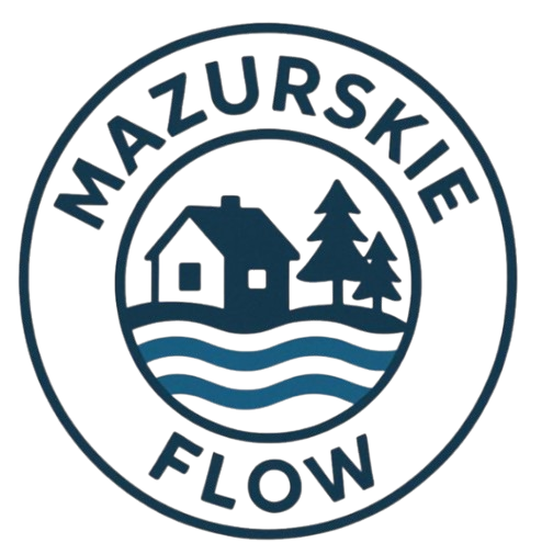 Mazurskie Flow - Twój Raj na Mazurach